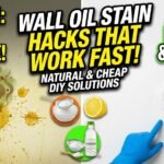 Kitchen Wall Oil Stain Removal Hacks That Work Fast
